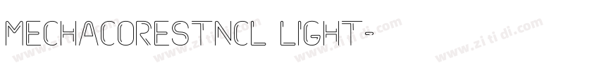 MECHACORESTNCL Light字体转换